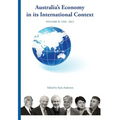 AUSTRALIA'S ECONOMY IN ITS INTERNATIONAL CONTEXT Fisher lectures cover The Joseph Fisher Lectures Volume 2