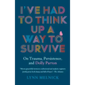 I've Had to Think Up a Way to Survive: On Trauma, Persistence, and Dolly Parton
