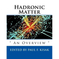 Hadronic Matter: " An Overview "