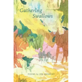 Gathering Swallows: Poems by Jim Mengert
