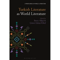 Turkish Literature as World Literature