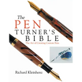 The Pen Turner's Bible: The Art of Creating Custom Pens