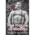 The House of Wolves