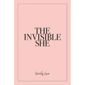 The Invisible She