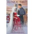 A Leap Into Love: A Sweet Regency Romance Novella