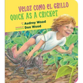 Quick as a Cricket/Veloz Como El Grillo Board Book: Bilingual English-Spanish
