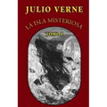 La isla misteriosa (Tomo 1)