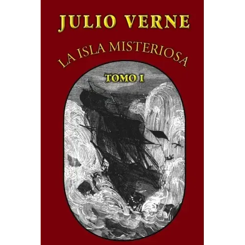La isla misteriosa (Tomo 1)