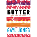 Butter: Novellas, Stories, and Fragments