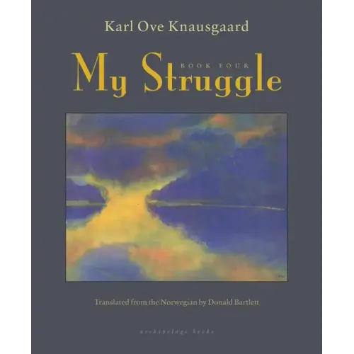 My Struggle, Book Four