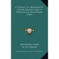 A Voyage to Abyssinia by Father Jerome Lobo, a Portuguese Missionary (1789)