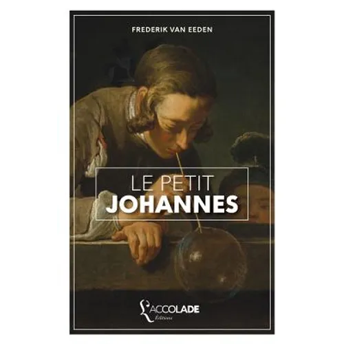 Le Petit Johannes: édition bilingue néerlandais/français (+ lecture audio intégrée)