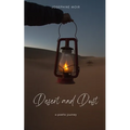 Desert and Dust a poetic journey.