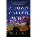 A Town Called Why