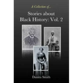Stories about Black History: Vol. 2