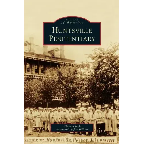 Huntsville Penitentiary