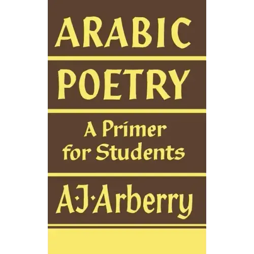 Arabic Poetry: A Primer for Students