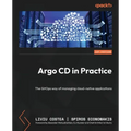 Argo CD in Practice: The GitOps way of managing cloud-native applications