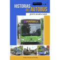 Historias del autobús: Anécdotas de un conductor