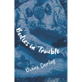 Bodies in Trouble