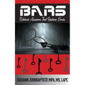 Bars: Biblical Answers That Restore Souls