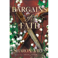 Bargains of Fate: Book Two in the Fields of Honor Series