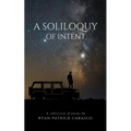 A Soliloquy of Intent