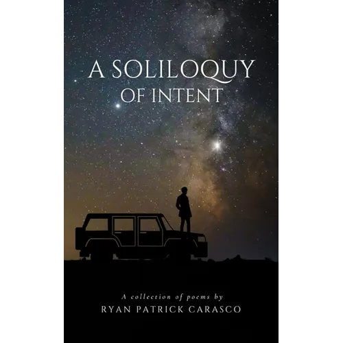 A Soliloquy of Intent