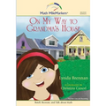 On My Way to Grandma's House: A Math-Infused Story about the Number Line and the Concept of Rounding
