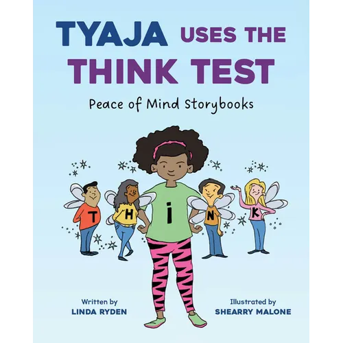 Tyaja Uses the Think Test