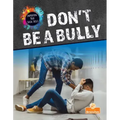 Don't Be a Bully