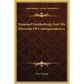 Emanuel Swedenborg and His Doctrine of Correspondences