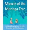 Miracle of the Moringa Tree