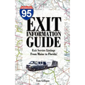 The I-95 Exit Information Guide: 6Th Edition