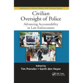 Civilian Oversight of Police: Advancing Accountability in Law Enforcement