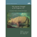 'The Supreme Triumph of the Surgeon's Art': A Narrative History of Endocrine Surgery