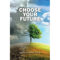 Choose Your Future