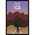 God Loves Profit