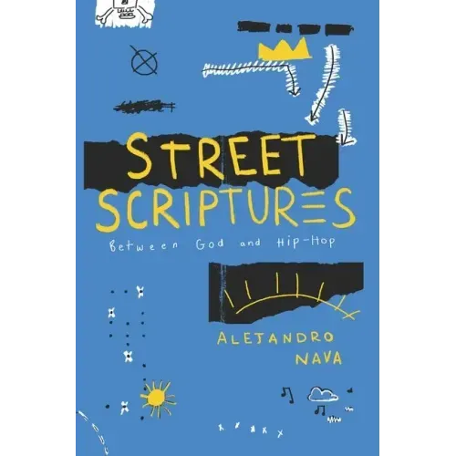 Street Scriptures: Between God and Hip-Hop