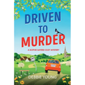 Driven to Murder
