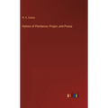 Hymns of Penitence, Prayer, and Praise