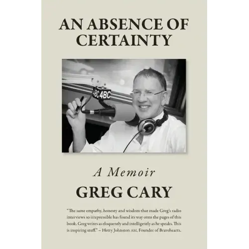 An Absence of Certainty