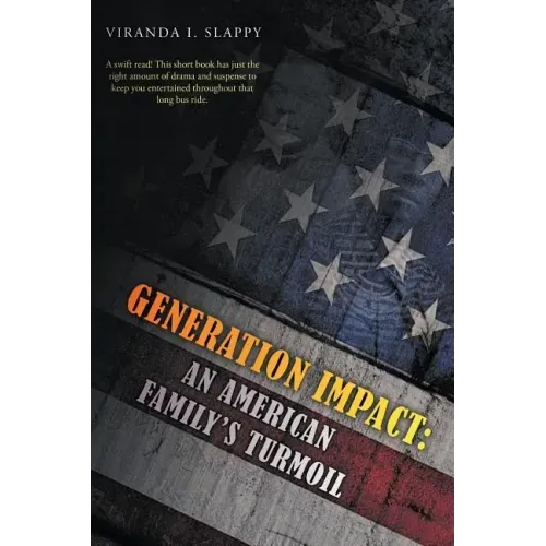 Generation Impact: An American Family's Turmoil