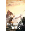 The Uncivil War