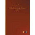 The Confessions of J.J. Rousseau