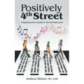 Positively 4Th Street: A Baby Boomer's Guide to the Promised Land
