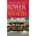 Power to Get Wealth