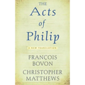 Acts of Philip: A New Translation