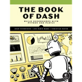 The Book of Dash: Build Dashboards with Python and Plotly