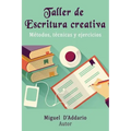 Taller de Escritura creativa: Métodos, técnicas y ejercicios